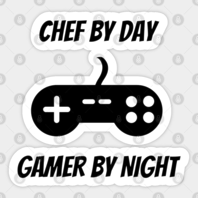 Chef By Day Gamer By Night Sticker by Petalprints